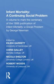 Title: Infant Mortality: A Continuing Social Problem, Author: Eilidh Garrett