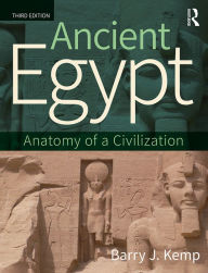 Title: Ancient Egypt: Anatomy of a Civilization, Author: Barry J. Kemp