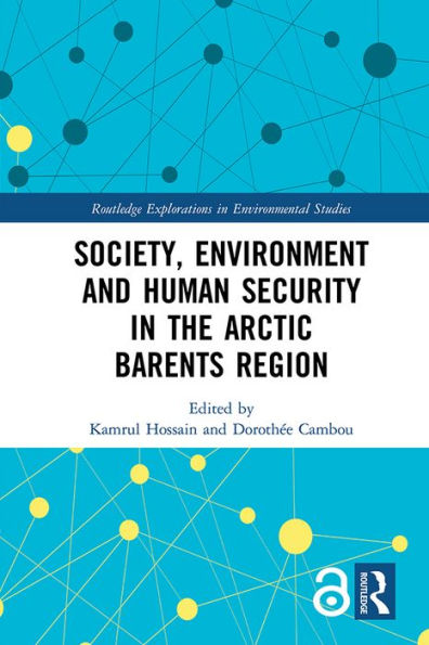 Society, Environment and Human Security in the Arctic Barents Region