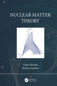 Title: Nuclear Matter Theory, Author: Omar Benhar