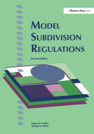 Title: Model Subdivision Regulations, Author: Robert H. Freilich