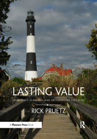 Title: Lasting Value: Open Space Planning and Preservation Successes, Author: Rick Pruetz