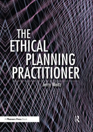 Title: Ethical Planning Practitioner, Author: Jerry Weitz