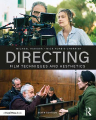 Title: Directing: Film Techniques and Aesthetics, Author: Michael Rabiger