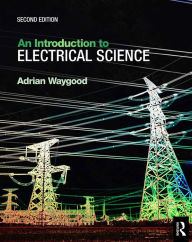 Title: An Introduction to Electrical Science, Author: Adrian Waygood