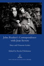 John Ruskin's Correspondence with Joan Severn: Sense and Nonsense Letters