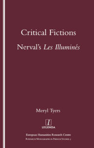 Title: Critical Fictions: Nerval's 