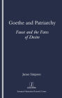 Goethe and Patriarchy: Faust and the Fates of Desire