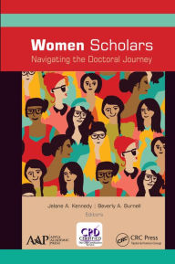 Title: Women Scholars: Navigating the Doctoral Journey, Author: Jelane A. Kennedy