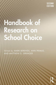 Title: Handbook of Research on School Choice, Author: Mark Berends