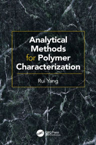 Title: Analytical Methods for Polymer Characterization, Author: Rui Yang