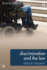 Title: Discrimination and the Law 2e, Author: Malcolm Sargeant