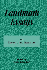 Title: Landmark Essays on Rhetoric and Literature: Volume 16, Author: Craig Kallendorf