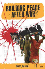 Title: Building Peace After War, Author: Mats Berdal