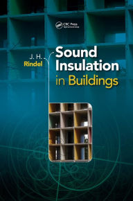 Title: Sound Insulation in Buildings, Author: Jens Holger Rindel