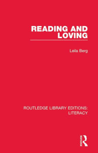 Title: Reading and Loving, Author: Leila Berg