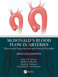 Title: McDonald's Blood Flow in Arteries: Theoretical, Experimental and Clinical Principles, Author: Wilmer W. Nichols