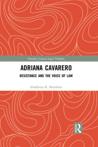 Title: Adriana Cavarero: Resistance and the Voice of Law, Author: Elisabetta R. Bertolino