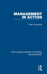 Title: Management in Action, Author: Peter Lawrence