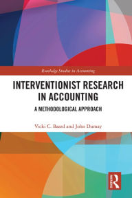 Title: Interventionist Research in Accounting: A Methodological Approach, Author: Vicki Baard