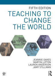 Title: Teaching to Change the World, Author: Jeannie Oakes