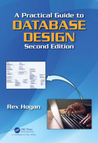 Title: A Practical Guide to Database Design, Author: Rex Hogan