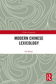 Title: Modern Chinese Lexicology, Author: Ge Benyi
