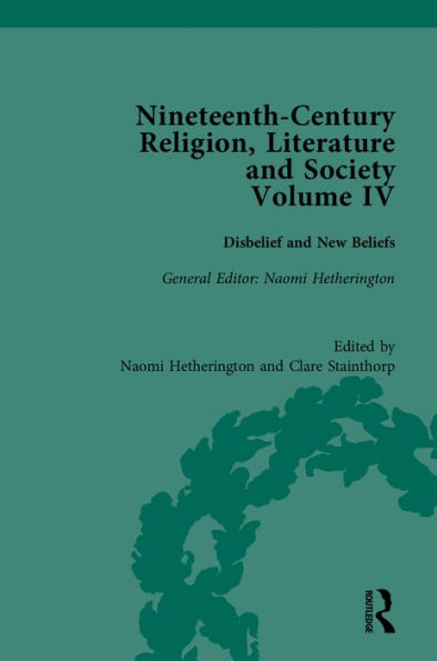 Nineteenth-Century Religion, Literature and Society: Disbelief and New Beliefs