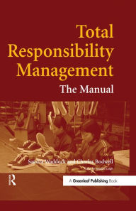 Title: Total Responsibility Management: The Manual, Author: Sandra Waddock