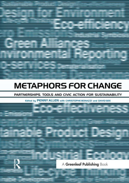 Metaphors for Change: Partnerships, Tools and Civic Action for Sustainability