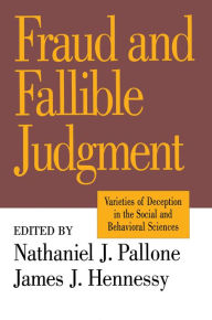 Title: Fraud and Fallible Judgement: Deception in the Social and Behavioural Sciences, Author: David Marsland