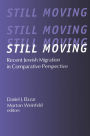 Still Moving: Recent Jewish Migration in Comparative Perspective