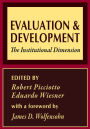 Evaluation and Development: The Institutional Dimension