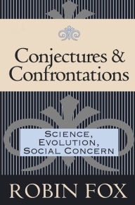 Title: Conjectures and Confrontations: Science, Evolution, Social Concern, Author: Peggy Wireman