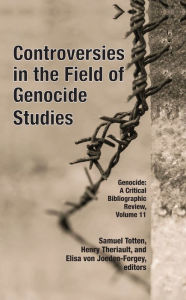 Title: Controversies in the Field of Genocide Studies, Author: Samuel Totten