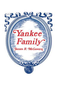 Title: Yankee Family, Author: James McGovern