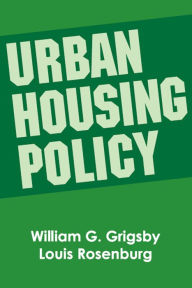 Title: Urban Housing Policy, Author: William G. Grigsby