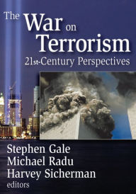 Title: The War on Terrorism: 21st-century Perspectives, Author: Stephen Gale