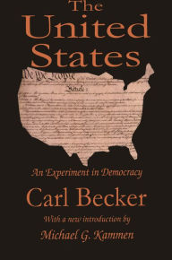 Title: The United States: An Experiment in Democracy, Author: Carl Becker