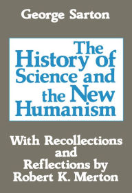 Title: The History of Science and the New Humanism, Author: Michael Novak