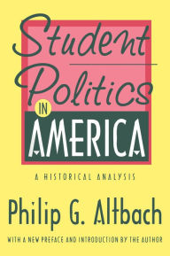 Title: Student Politics in America: A Historical Analysis, Author: Philip G. Altbach