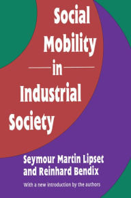 Title: Social Mobility in Industrial Society, Author: Seymour Lipset