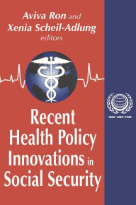 Title: Recent Health Policy Innovations in Social Security, Author: Xenia Scheil-Adlung