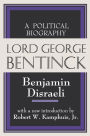 Lord George Bentinck: A Political History