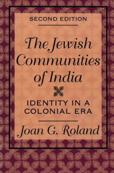 Jewish Communities of India: Identity in a Colonial Era