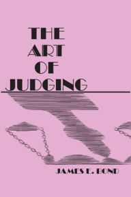 Title: Art of Judging: Volume 8, Author: James. E Bond