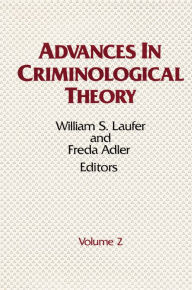 Title: Advances in Criminological Theory: Volume 2, Author: William S. Laufer