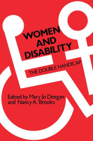 Title: Women and Disability: The Double Handicap, Author: Mary Jo Deegan