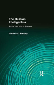 Title: The Russian Intelligentsia, Author: Vladimir C. Nahirny