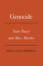 Genocide: State Power and Mass Murder